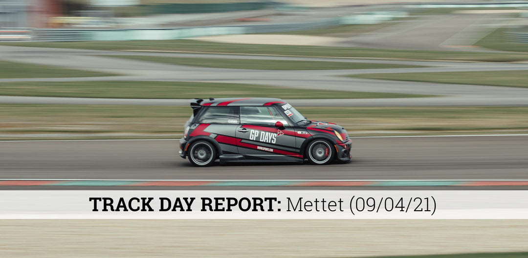 Track Day Report '21: #1 Circuit Mettet (9th April)